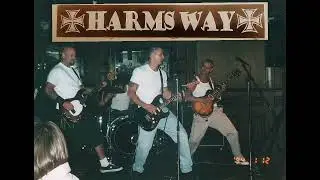 HARMS WAY 