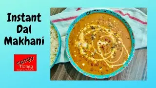 Quick and Easy Dal Makhani recipe | Instant pot Dal Makhani | Lentil Soup