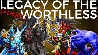 Legacy of the [ALMOST] Worthless