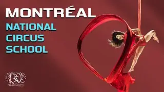 MONTREAL National Circus School / Perhosvoltti Circus Arts
