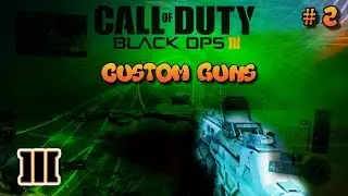 Custom Guns - EP 1 - VMP - Black Ops 3
