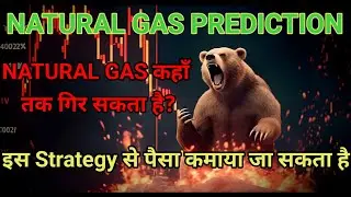 Natural Gas Prediction for Tomorrow | Natural Gas lastest News | Natural gas Prediction for Monday |