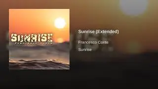 ЗАРЯЖАЕМСЯ) Francesco Conte, SUNRISE