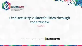 DrupalCon Amsterdam 2019: Find security vulnerabilities through code review