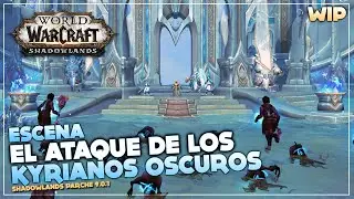 Escena de Basti&oacute;n - El ataque de los Kyrianos Oscuros | Shadowlands 9.0.1