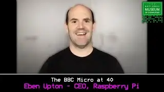 BBC Micro at 40 - Eben Upton