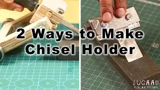 2 Ways to Make Chisel Holder