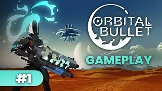 Orbital Bullet Gameplay no commentary Try 1