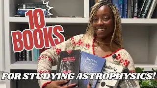Textbooks I Recommend For Studying Astrophysics!