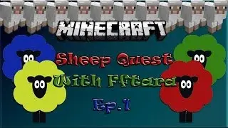 Sheep Quest Ep.1 w/fftara