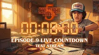 Stranger Things 5 Conformity Gate Countdown | Test Stream