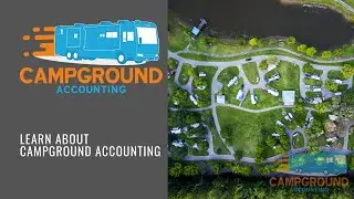 Learn about Campground Accounting