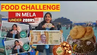 200rs FOOD CHALLENGE in Mela🤤😱🥵🤗#foodchallenge #foodlover #sarasmela 