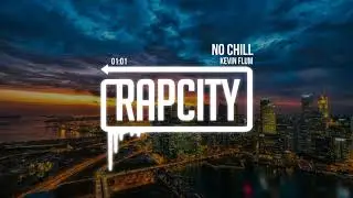 Kevin Flum - No Chill (Prod. by LOUDBEATS)