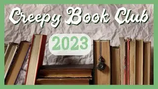 Creepy Book Club is Back in 2023!