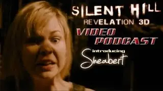 Silent Hill Podcast Revelation 3D