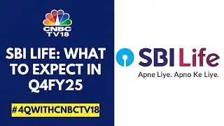 SBI Life Q4FY25 Tomorrow: Expects Sluggish Growth In APE & VNB Due To Base Effect | CNBC TV18