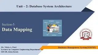 Data Mapping of DBMS  | Unit-2 | Lecture-4