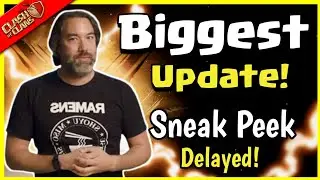 New Update - Coc April Update 2022 | Sneak Peak Delayed | Clash of Clans