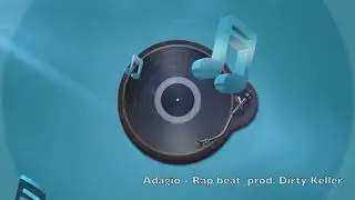 Adagio - Base de rap - 90ts prod Dirty Keller