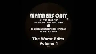 Members Only – Whistle Whistle With The Love Train