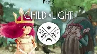 Let's Play - Child of Light - Part 5