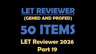 LET Reviewer 2026 - Part 19  | Part Practice Test #LETReviewer #LET2025 #LETPasser