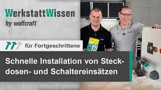 Schnelle Installation von Steckdosen- und Schaltereins&auml;tzen | WerkstattWissen | wolfcraft