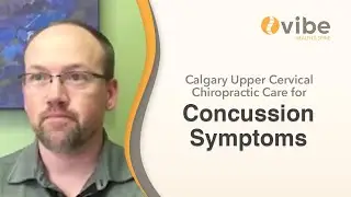 Calgary Upper Cervical Chiropractic Care for Concussion Symptoms
