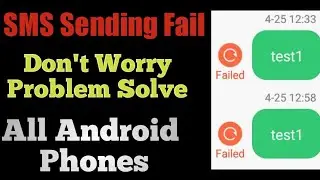 How To Fix Text Message Sending Failed In All Android Phone | Message Not Send | Message Not Working