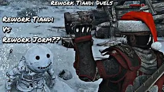 Rework Tiandi VS Rework Jorm?? (Rework Tiandi Duels) | For Honor