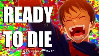 Zom 100「AMV」- Ready To Die