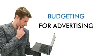 How to create a budget for digital advertising campaigns