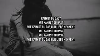 ✘'& wie kannst du das nur Liebe nennen? [Aylo - Teardrops - Slow Version]