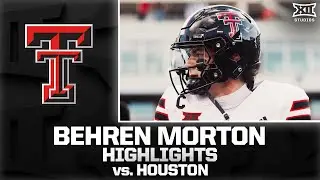 Behren Morton Highlights vs. Houston | 2025 Big 12 Football
