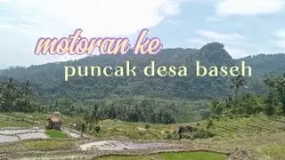 Motoran ke desa baseh kecamatan kedungbanteng