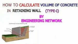 Quantity Survey Tutorial|Lesson 5|Volume of Concrete in Retaining Wall Type 1|Engineering Network