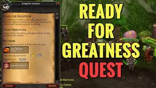 Ready For Greatness Quest (WoW MOP)