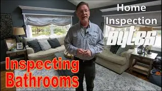 Home Inspection Bytes: Bathroom Procedure