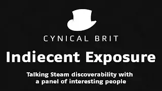 Indiecent Exposure: Talking Steam discoverability with a panel of interesting people
