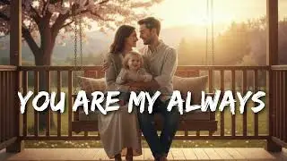 You Are My Always 💞 | Emotional Romantic Duet | Heartfelt Love Song 2025 🌅