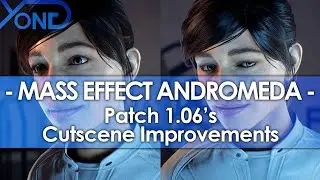 Mass Effect Andromeda Patch 1.06's Cutscene Improvements