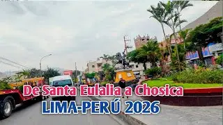 LIMA PERÚ 4K | UN RECORRIDO DE SANTA EULALIA A CHOSICA POR LA CARRETERA CENTRAL | FEBRERO DE 2026