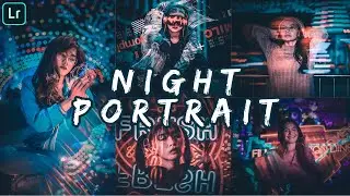 NIGHT PORTRAIT|Free lightroom preset|DNG & Tutorial| #Nightpreset #Freelightroompreset #Lightroom