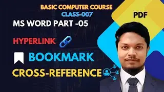 Hyperlink, Bookmark, Cross Reference & PDF Explained বাংলা