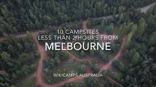 10 Great Campsites less than 2 hours from Melbourne