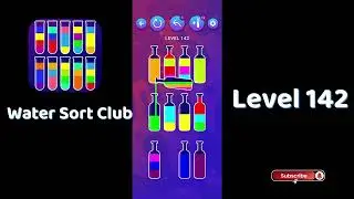 🎮 Water Sort Club Level 142 Walkthrough | Fun Liquid Sorting Game 💧 | SolutionGuruji