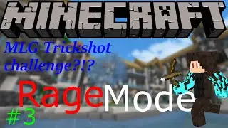 Lets play Minecraft Ragemode /Die MLG Trickshot 360 Challenge!? // MiningBullHD