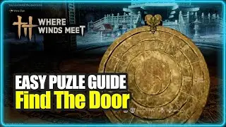 Where winds meet Explore the chamber find the door mechanism (puzzle guide) | an unnatural omen