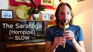 The Saratoga (Hornpipe) - Slow